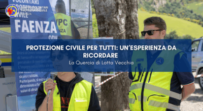 Protezione Civile per tutti: un’esperienza da ricordare